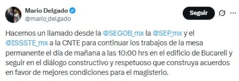Mario Delgado llama a la CNTE a retomar el diálogo constructivo.