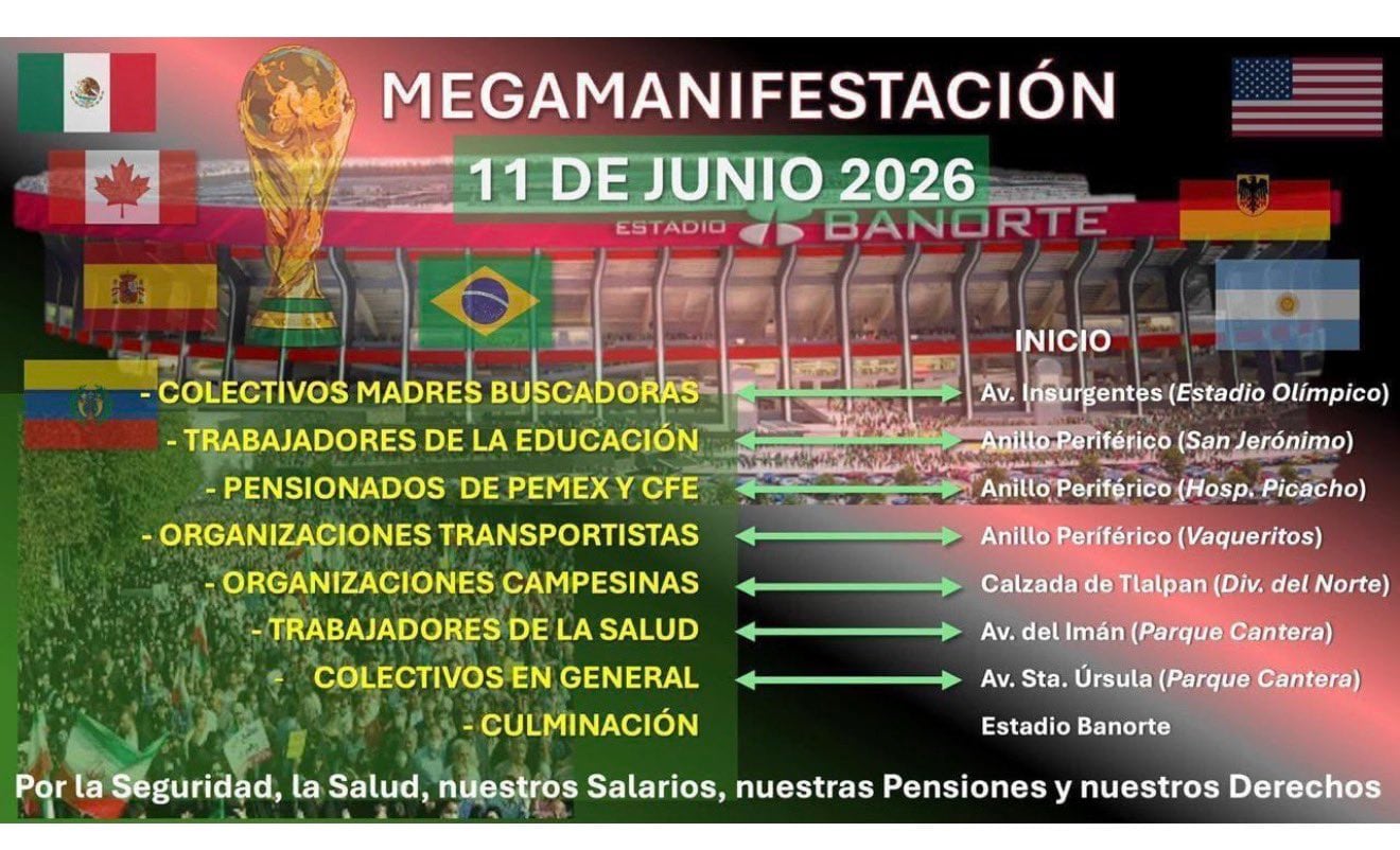 wv2nfbtnvnggnlxwfgs7kp36py Prevén megamarcha en CDMX el 11 de junio, durante el inicio del Mundial 2026