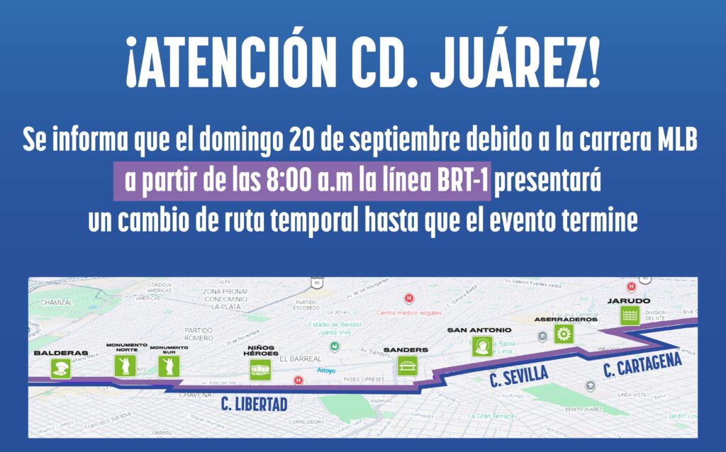 Informa JuárezBus cierres temporales de estaciones por la Carrera MLB