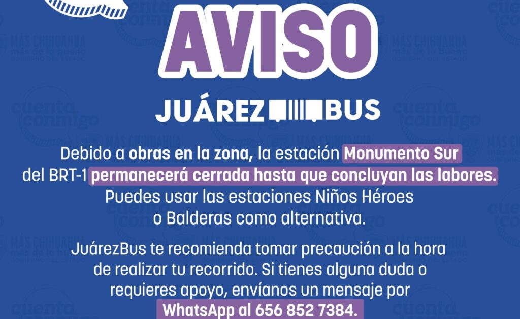 Informa JuárezBus cierre temporal de la estación Monumento Sur